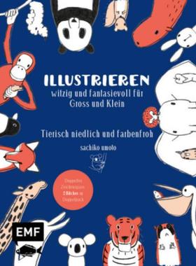 预订【德语】 Illustrieren - witzig und fantasievoll für Groß und Klein:Tierisch niedlich und far