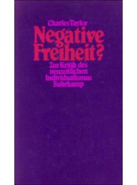 预订【德语】 Negative Freiheit?:Zur Kritik des neuzeitlichen Individualismus. Nachw. v