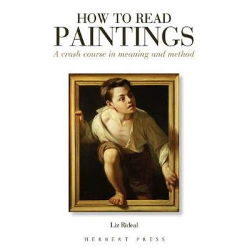 预订How to Read Paintings:A Crash Course in Meaning and Method