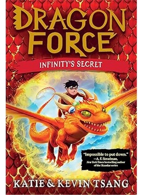 现货Infinity's Secret 无限的秘密 (1)  Dragon Force 龙的力量 平装 儿童读物  [9781665962506]