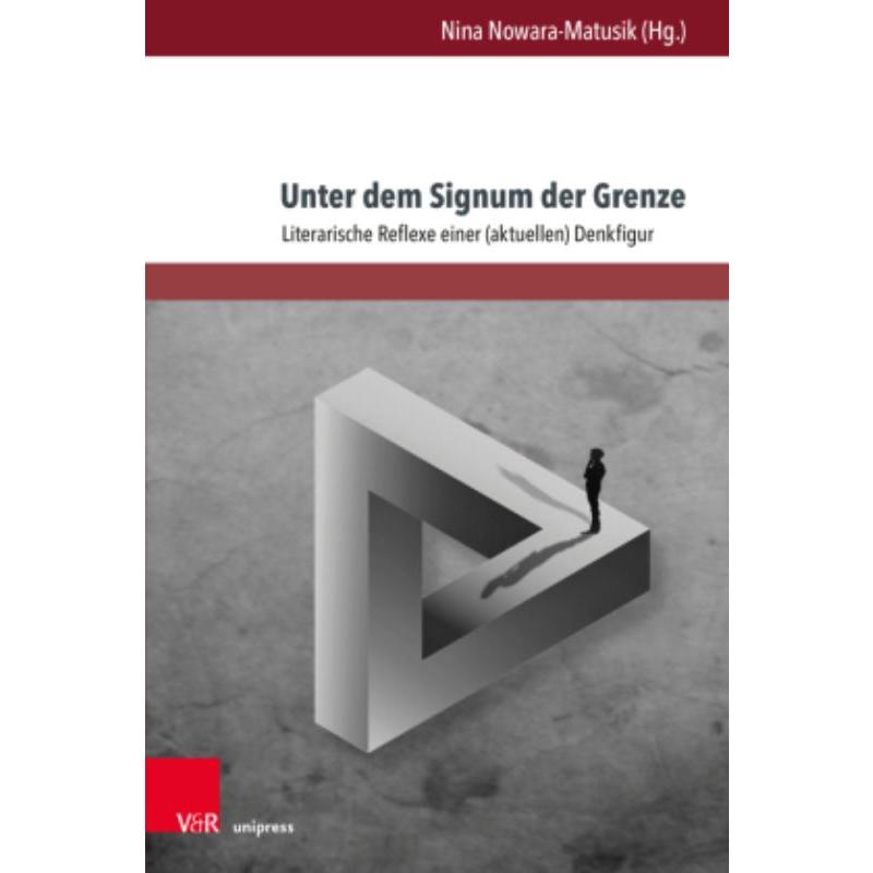 预订【德语】 Unter dem Signum der Grenze:Literarische Re 书籍/杂志/报纸 进口教材/考试类/工具书类原版书 原图主图