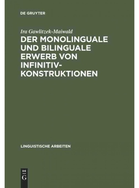 按需印刷DEG Der monolinguale und bilinguale Erwerb von Infinitivkonstruktionen[9783484303706]