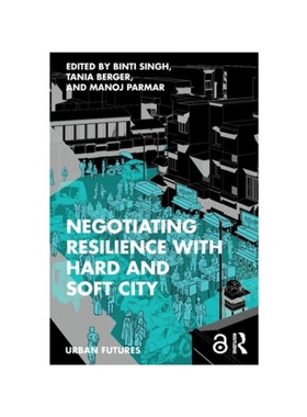 按需印刷不退不换TF Negotiating Resilience with Hard and Soft City[9781032440378]