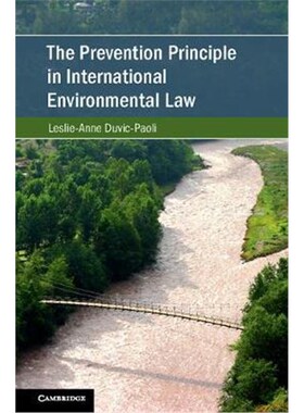 按需印刷不退不换The Prevention Principle in International Environmental Law[9781108429412]