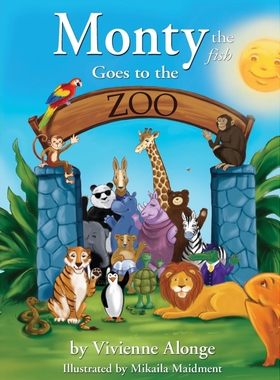 按需印刷不退不换Monty the Fish Goes to the Zoo[9781421837581]