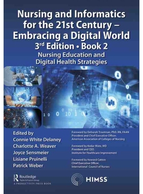 按需印刷TF Nursing and Informatics for the 21st Century   Embracing a Digital World, 3rd Edition   Book 2[9781032249728]
