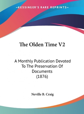 按需印刷The Olden Time V2[9781437335415]