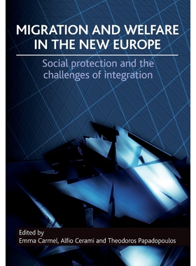 按需印刷不退不换Migration and welfare in the new Europe[9781847426437]