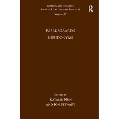 预订不退不换Volume 17: Kierkegaard's Pseudonyms[9781472457639]