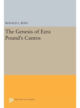 按需印刷The Genesis of Ezra Pound's CANTOS[9780691634197]
