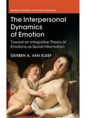 按需印刷不退不换 The Interpersonal Dynamics of Emotion:Toward an