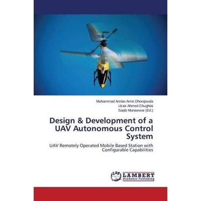 预订不退不换Design & Development of a Uav Autonomous Control System