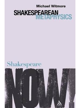 按需印刷不退不换Shakespearean Metaphysics[9780826490445]