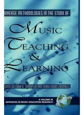 按需印刷Diverse Methodologies in the Study of Music Teaching and Learning (Hc)[9781593116309]