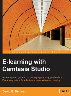 按需印刷不退不换E-Learning with Camtasia Studio[9781849698665]