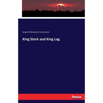 按需印刷King Stork and King Log[9783743322295]