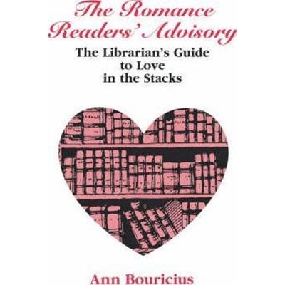 按需印刷The Romance Readers' Advisory:The Librarian's Guide to Love in the Stacks[9780838907795]