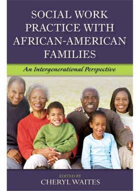 预订Social Work Practice with African American Families:An Intergenerational Perspec[9780789033925]