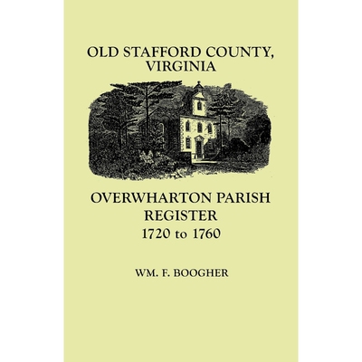 按需印刷不退不换Old Stafford County, Virginia[9780806345925]