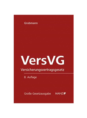预订【德语】VersVG Das Versicherungsvertragsgesetz:Bundesgesetz vom 2. Dezember 1958, BGBl 1959/2, über den Versicherun