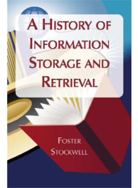 按需印刷不退不换A History of Information Storage and Retrieval