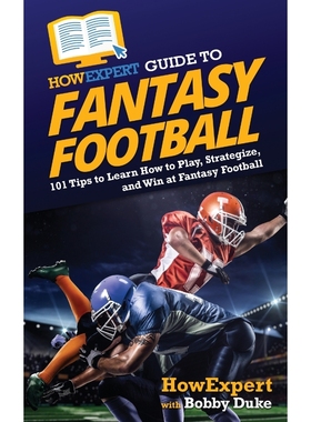 按需印刷HowExpert Guide to Fantasy Football[9781648917103]