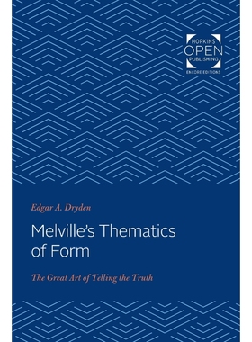 按需印刷Melville s Thematics of Form[9781421430393]