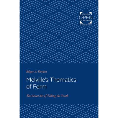 按需印刷Melville s Thematics of Form[9781421430393]
