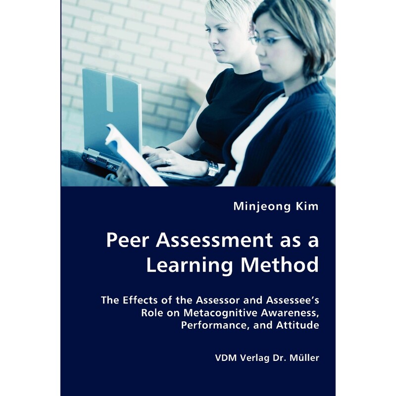 按需印刷不退不换Peer Assessment as a Learning Method[9783836436656]