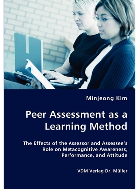 按需印刷Peer Assessment as a Learning Method[9783836436656]