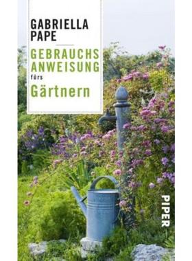 预订【德语】 Gebrauchsanweisung fürs Gärtnern: