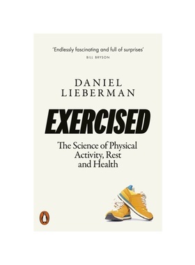 现货Exercised : The Science of Physical Activity, Rest and Health
