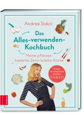 预订【德语】 Das Alles-verwenden-Kochbuch:Meine pflanzenbasierte Zero-Waste-Küche