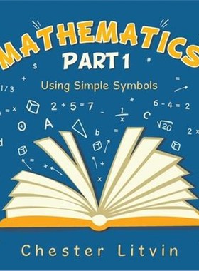 按需印刷Binary Mathematics:Using Simple Symbols[9781490796895]