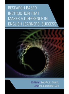 按需印刷不退不换Research-Based Instruction that Makes a Difference in English Learners' Success[9781475818659]