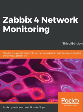 按需印刷Zabbix 4 Network Monitoring - Third Edition[9781789340266]