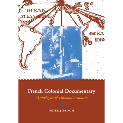 按需印刷不退不换French Colonial Documentary[9780816646296]