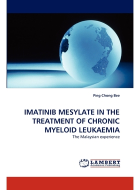 按需印刷Imatinib Mesylate in the Treatment of Chronic Myeloid Leukaemia[9783838355832]