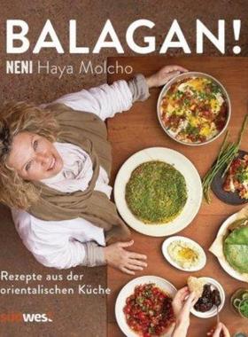 预订【德语】 Balagan!:Rezepte aus der orientalischen Küche - by NENI - Über 80 Gericht