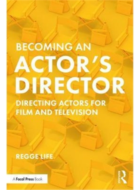 按需印刷Becoming an Actor's Director:Directing Actors for Film and Television[9780367191900]