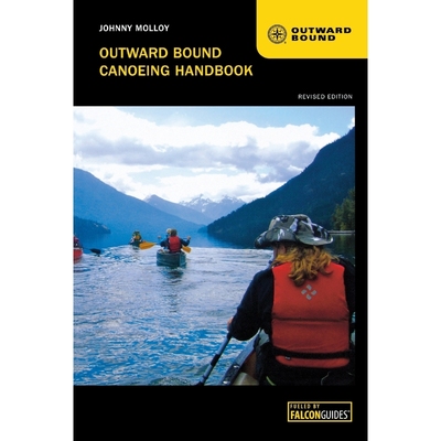 按需印刷Outward Bound Canoeing Handbook, Revised edition[9780762784257]