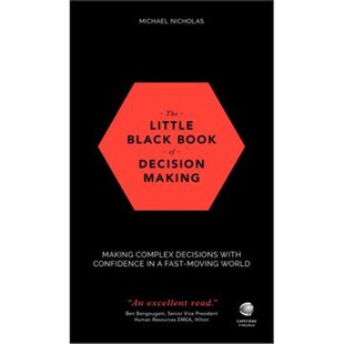 预订The Little Black Book of Decision Making - Making Complex Decisions with Confidence in a Fast-Moving World