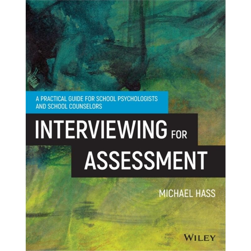 预订不退不换Interviewing For Assessment[9781119166863]