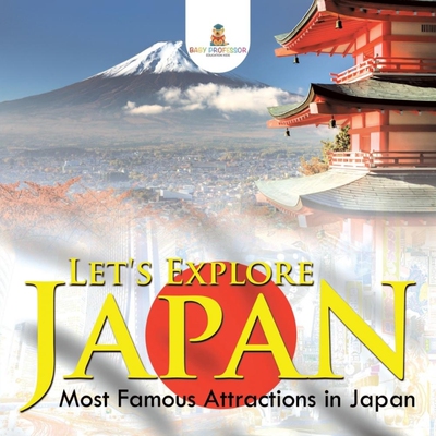 按需印刷Let's Explore Japan (Most Famous Attractions in Japan)[9781682601280]