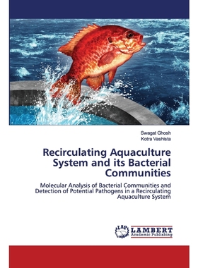 按需印刷Recirculating Aquaculture System and its Bacterial Communities[9786202679961]