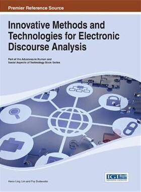 按需印刷不退不换Innovative Methods and Technologies for Electronic Discourse Analysis[9781466644267]