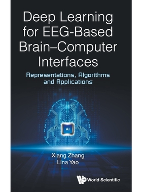 按需印刷Deep Learning for EEG-Based Brain-Computer Interfaces[9781786349583]