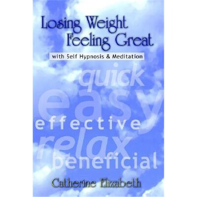 按需印刷不退不换Losing Weight Feeling Great with Self Hypnosis[9781403365415]