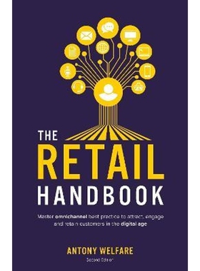 预订The Retail Handbook:Master omnichannel best practice to attract, engage and retain customers in the digital age
