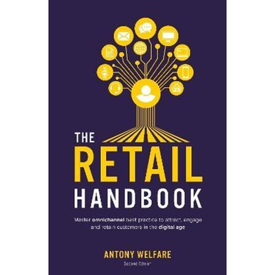 预订The Retail Handbook:Master omnichannel best practice to attract, engage and retain customers in the digital age